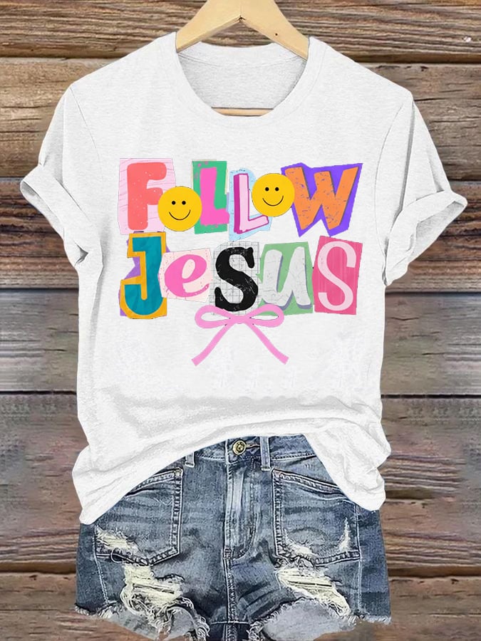 Women's Follow Jesus Christian Faith Print T-Shirt