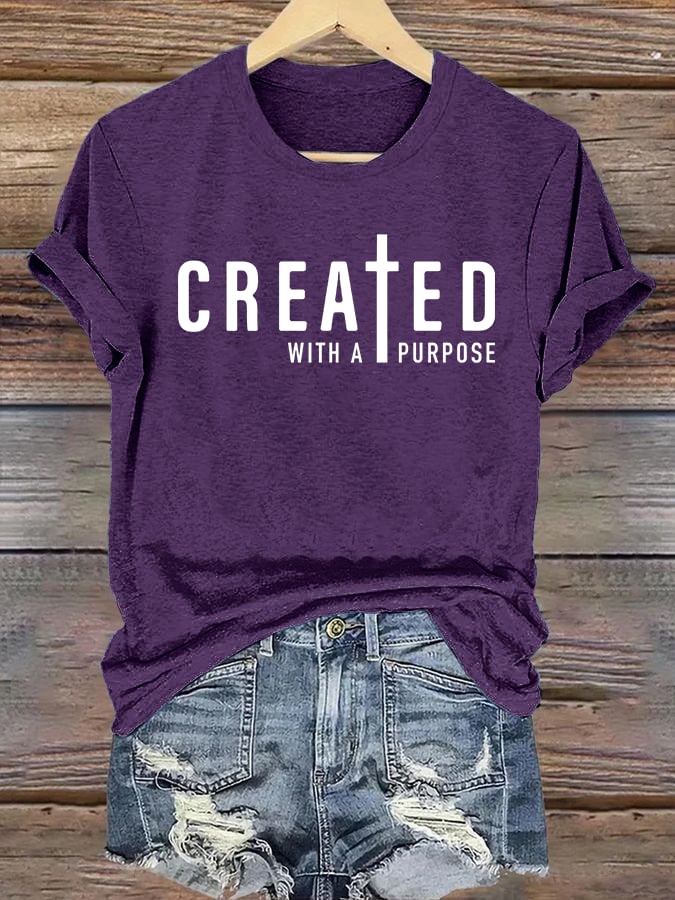 Women's created with a purpose T-Shirt