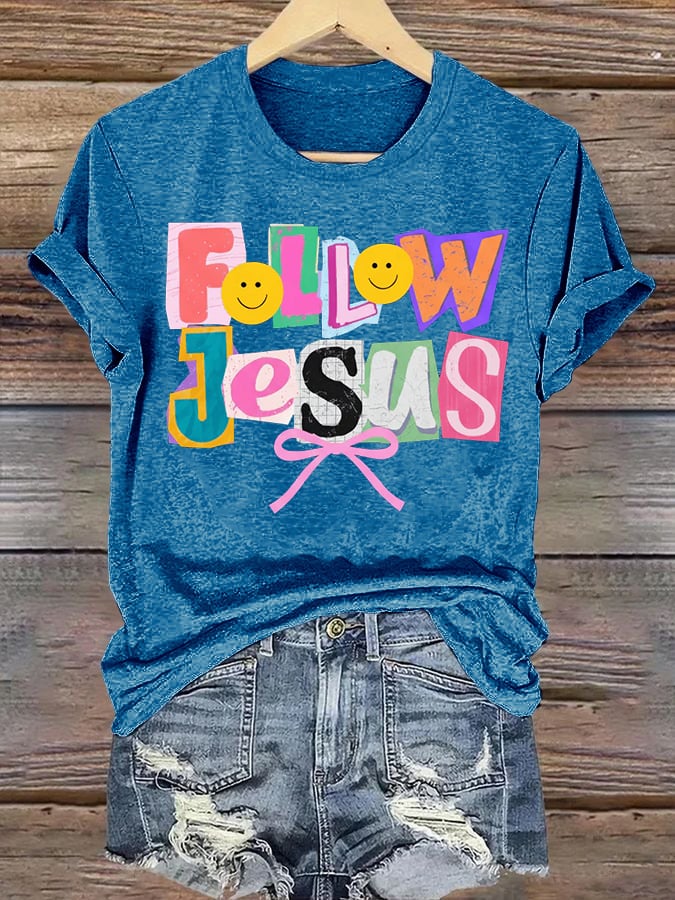 Women's Follow Jesus Christian Faith Print T-Shirt