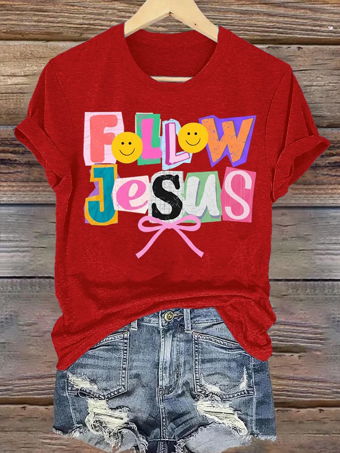 Women's Follow Jesus Christian Faith Print T-Shirt