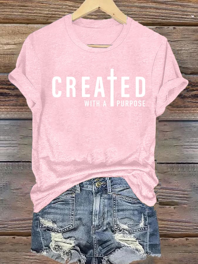 Women's created with a purpose T-Shirt