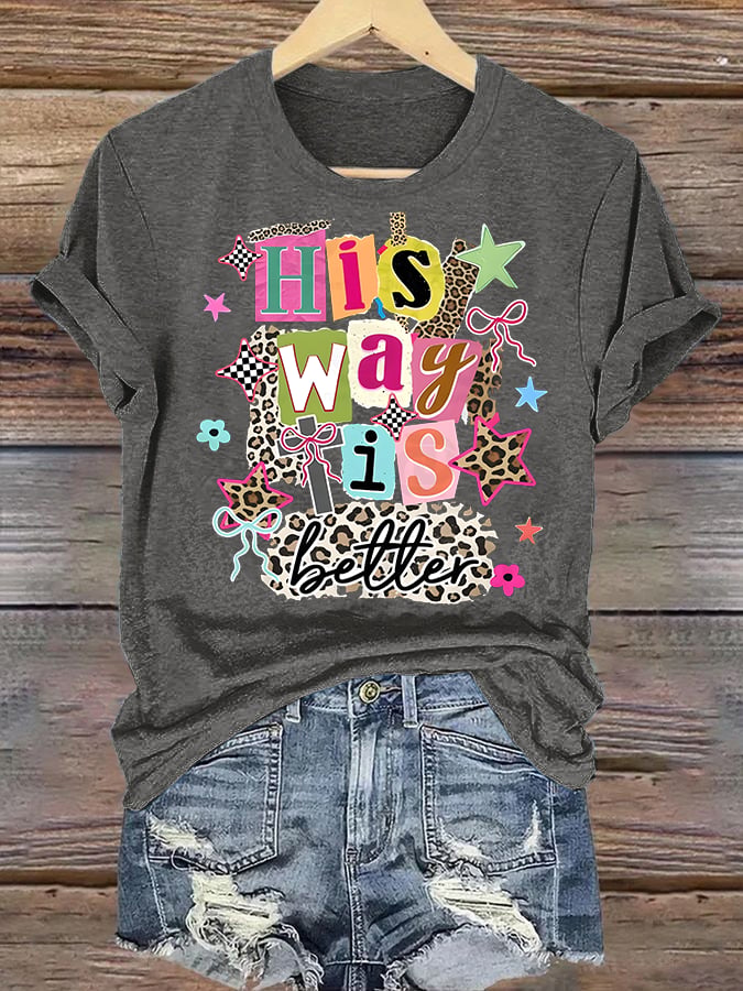 Women's His Way Is Better Faith T-Shirt, Leopard Print Christian Women Graphic Tee, Cute Religious Casual Everyday Shirt