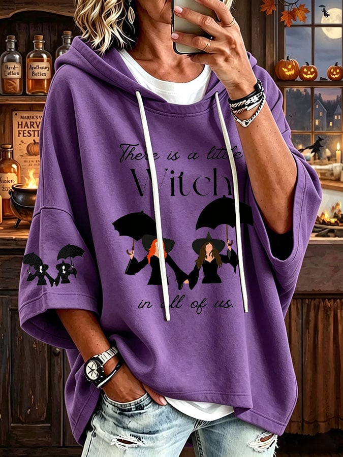 Women's There's A Little Witch In All Of Us Print Hooded Sweatshirt