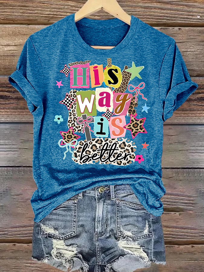 Women's His Way Is Better Faith T-Shirt, Leopard Print Christian Women Graphic Tee, Cute Religious Casual Everyday Shirt