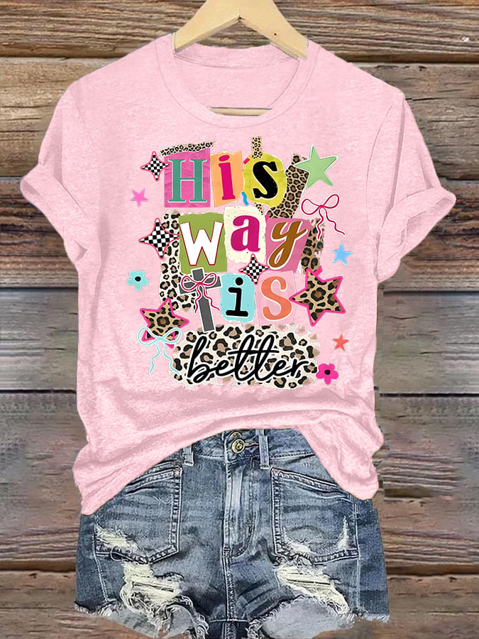 Women's His Way Is Better Faith T-Shirt, Leopard Print Christian Women Graphic Tee, Cute Religious Casual Everyday Shirt