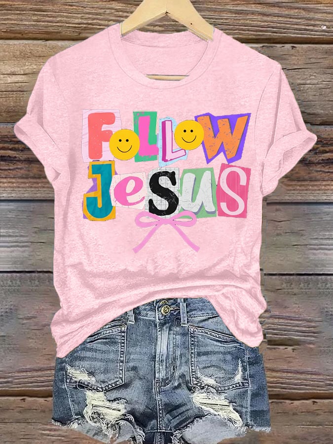 Women's Follow Jesus Christian Faith Print T-Shirt