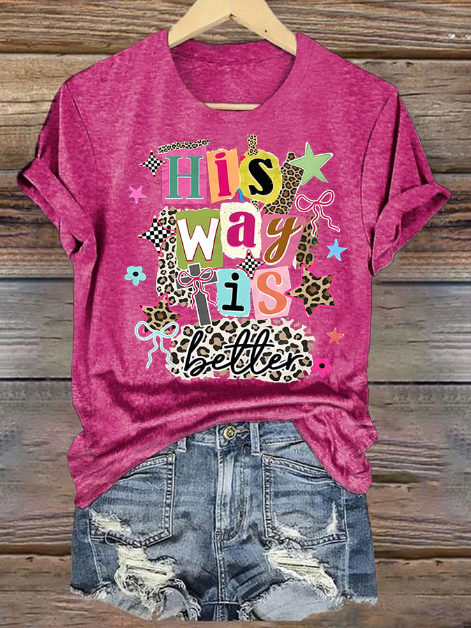 Women's His Way Is Better Faith T-Shirt, Leopard Print Christian Women Graphic Tee, Cute Religious Casual Everyday Shirt