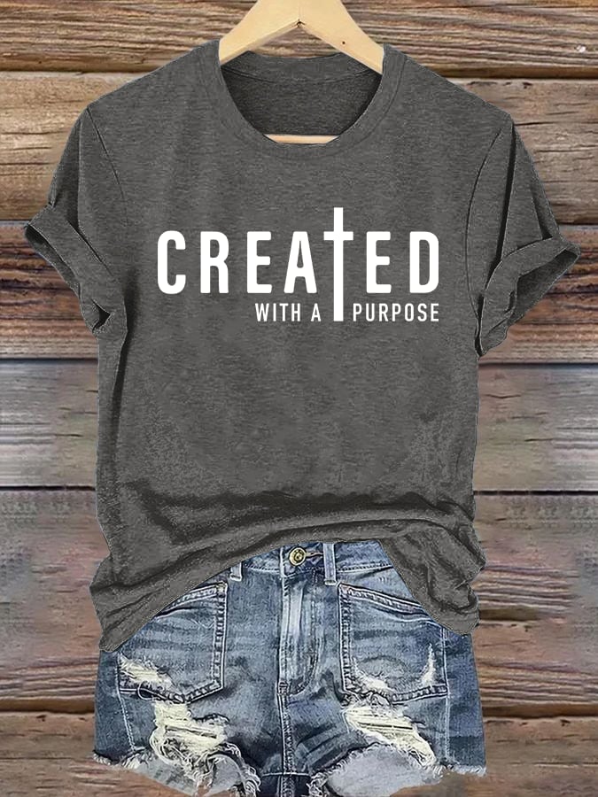 Women's created with a purpose T-Shirt