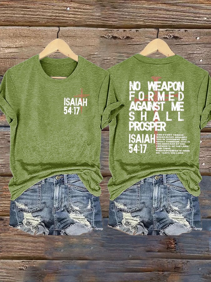 Women's Isaiah 54:17 No Weapon Formed Against You Shall Prosper Print T-Shirt