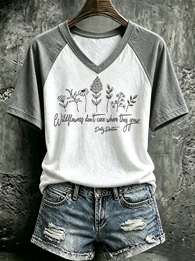 Women's Wildflowers Don'T Care Where They Grow — Dolly Parton  Print T-Shirt