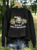 Women's "MESS WITH JACKIE AT YOUR OWN RISK" Crew Neck Sweatshirt