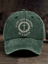 Unisex A Lot Can Happen In 3 Days Print Baseball Cap