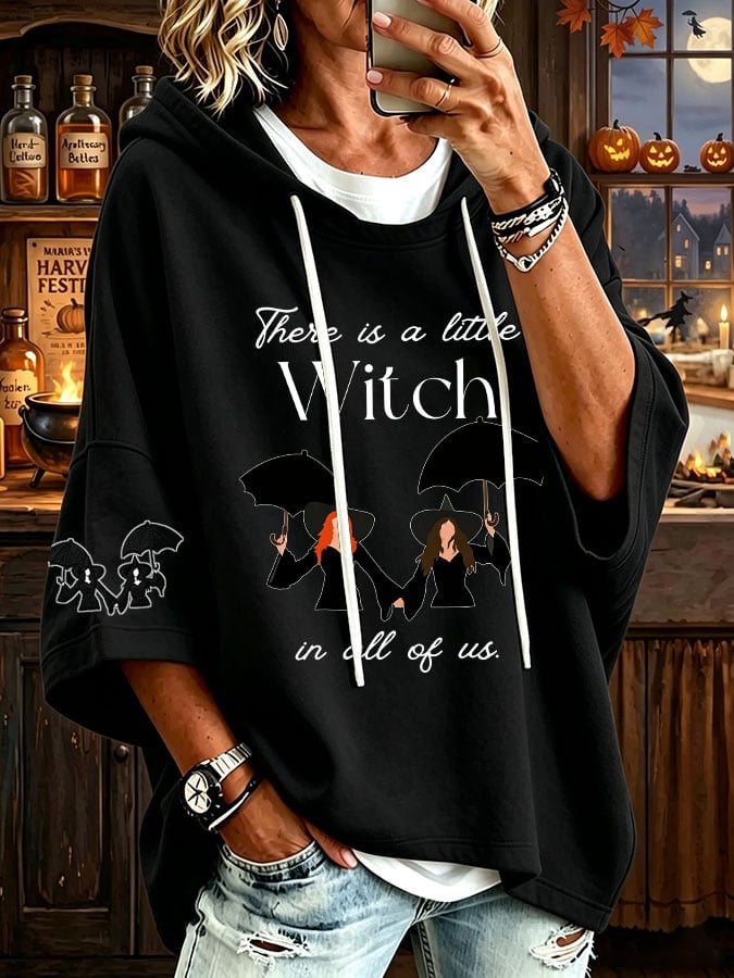 Women's There's A Little Witch In All Of Us Print Hooded Sweatshirt