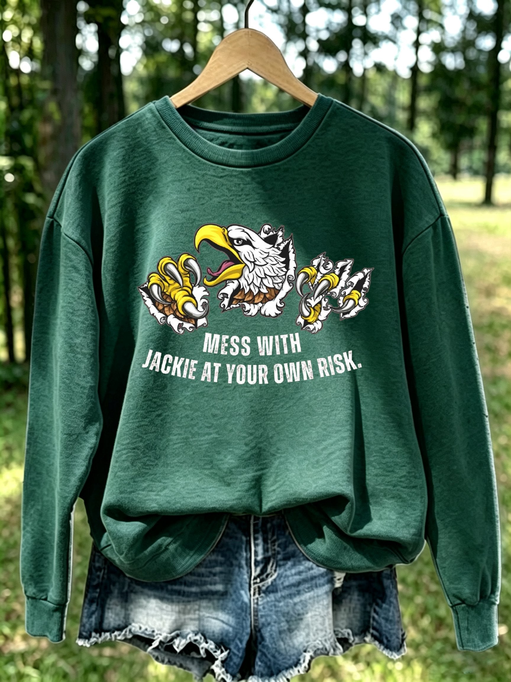 Women's "MESS WITH JACKIE AT YOUR OWN RISK" Crew Neck Sweatshirt
