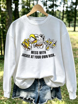 Women's "MESS WITH JACKIE AT YOUR OWN RISK" Crew Neck Sweatshirt
