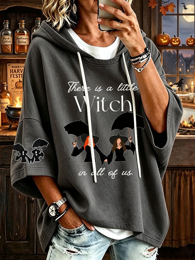 Women's There's A Little Witch In All Of Us Print Hooded Sweatshirt